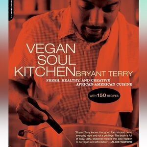 Vegan Soul Kitchen: Fresh, Healthy & Creative Cuisine by Terry Bryant
